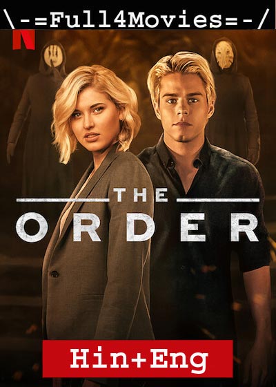 The Order Season 1 (2020) HDRip EP 1 TO 10 [Hindi + English]