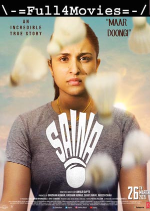 Saina (2021) 1080p | 720p | 480p WEB-HDRip [Hindi]