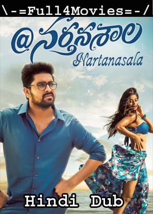 Nartanasala (2018) 1080p | 720p | 480p WEB-HDRip [Hindi Dubbed (ORG)]