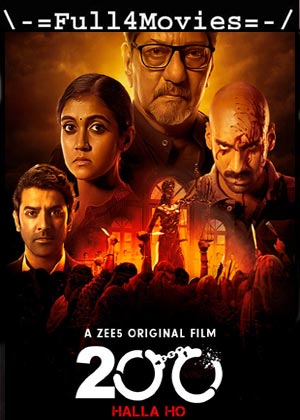 200: Halla Ho (2021) 1080p | 720p | 480p WEB-HDRip [Hindi]