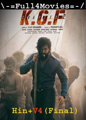 KGF Chapter 2 (2022) V4 1080p | 720p | 480p Pre-DVDRip [Hindi (Best-Clean)]