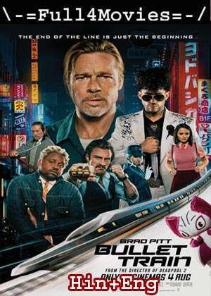 Bullet Train (2022) 1080p 720p 480p Web-HDRip Dual Audio [Hindi ORG (DD5.1) + English]